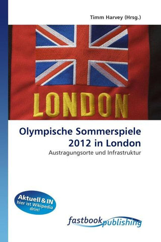Olympische Sommerspiele 2012 in London