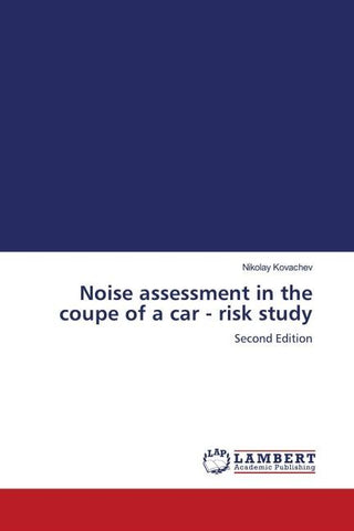 Noise assessment in the coupe of a car - risk study