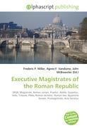 Executive Magistrates of the Roman Republic