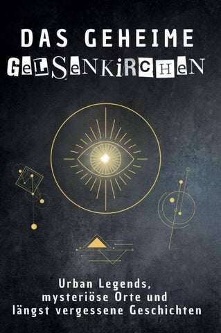 Das geheime Gelsenkirchen