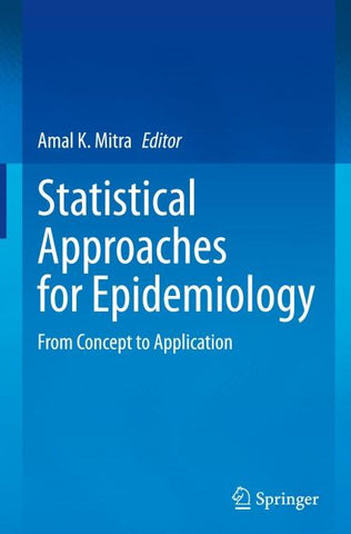 Statistical Approaches for Epidemiology