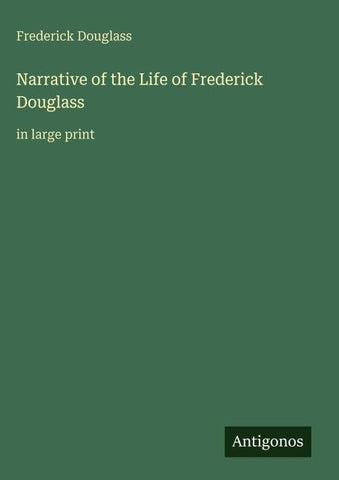 Narrative of the Life of Frederick Douglass