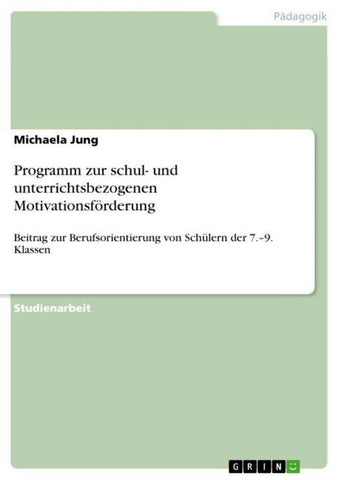 Programm zur schul- und unterrichtsbezogenen Motivationsförderung