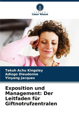 Exposition und Management: Der Leitfaden für Giftnotrufzentralen