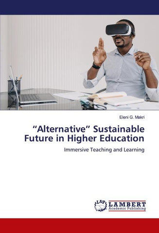 "Alternative" Sustainable Future in Higher Education