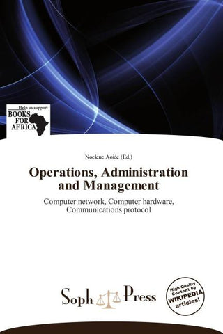 Operations, Administration and Management