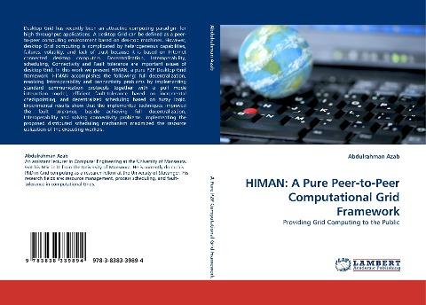 HIMAN: A Pure Peer-to-Peer Computational Grid Framework