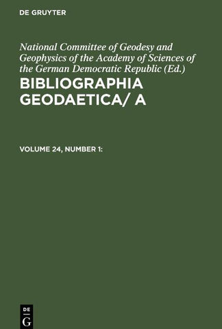 Bibliographia Geodaetica/ A. Volume 24, Number 1