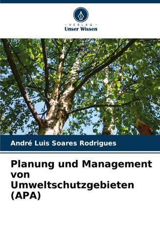 Planung und Management von Umweltschutzgebieten (APA)