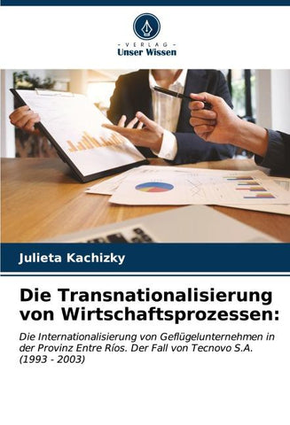 Die Transnationalisierung von Wirtschaftsprozessen: