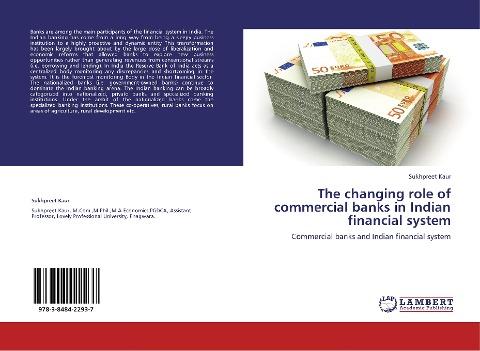 The changing role of commercial banks in Indian financial system