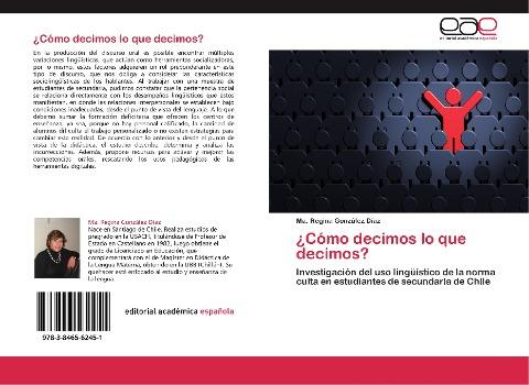 ¿Cómo decimos lo que decimos?