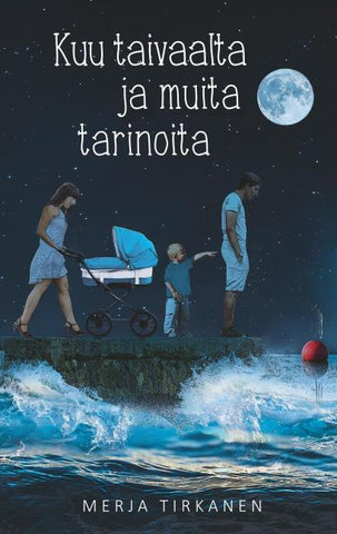 Kuu taivaalta ja muita tarinoita