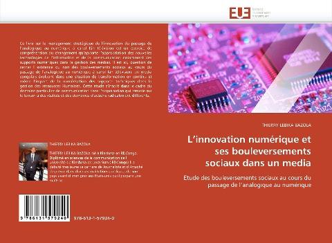 L''innovation  numérique et ses bouleversements sociaux dans un media