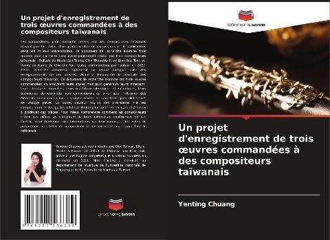 Un projet d'enregistrement de trois ¿uvres commandées à des compositeurs taïwanais