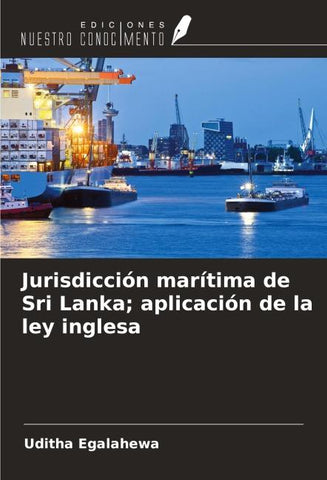 Jurisdicción marítima de Sri Lanka; aplicación de la ley inglesa
