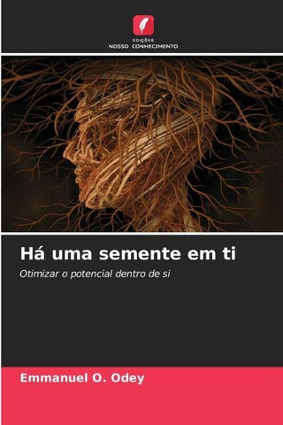 Há uma semente em ti