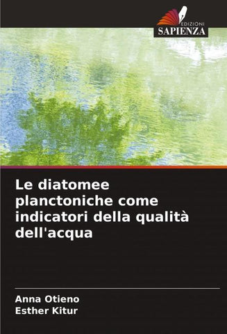 Le diatomee planctoniche come indicatori della qualità dell'acqua