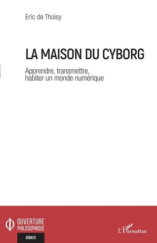 La maison du cyborg