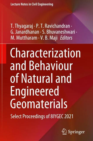 Characterization and Behaviour of Natural and Engineered Geomaterials