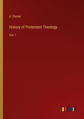 History of Protestant Theology