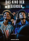 Das Kino der Begierden