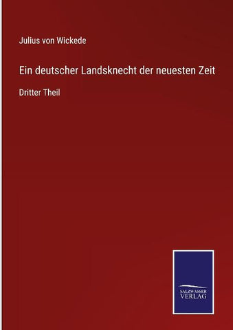 Ein deutscher Landsknecht der neuesten Zeit