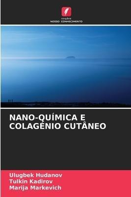 NANO-QUÍMICA E COLAGÉNIO CUTÂNEO