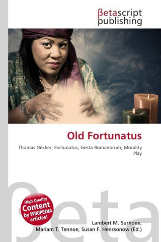 Old Fortunatus