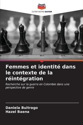 Femmes et identité dans le contexte de la réintégration