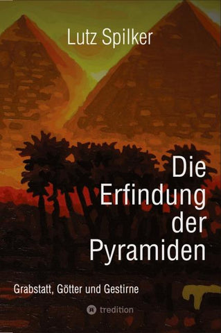 Die Erfindung der Pyramiden