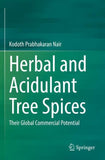 Herbal and Acidulant Tree Spices