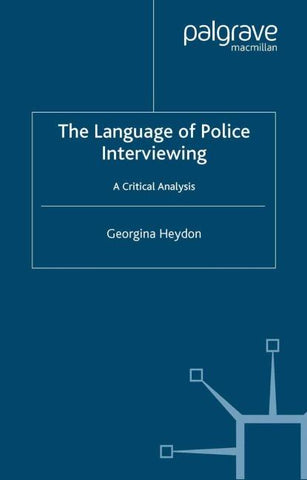 The Language of Police Interviewing