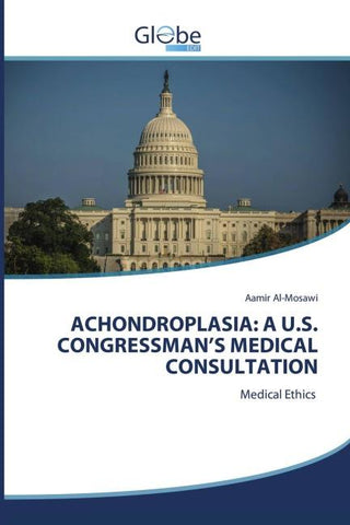 ACHONDROPLASIA: A U.S. CONGRESSMAN'S MEDICAL CONSULTATION
