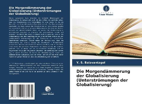 Die Morgendämmerung der Globalisierung (Unterströmungen der Globalisierung)