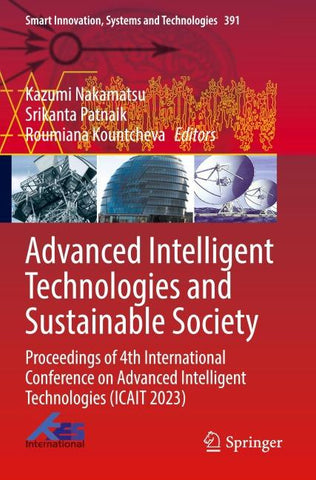 Advanced Intelligent Technologies and Sustainable Society