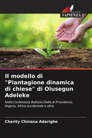 Il modello di "Piantagione dinamica di chiese" di Olusegun Adeleke