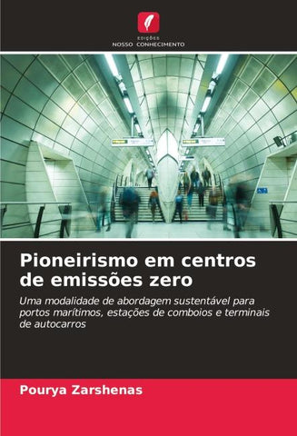 Pioneirismo em centros de emissões zero