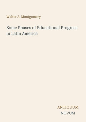 Some Phases of Educational Progress in Latin America
