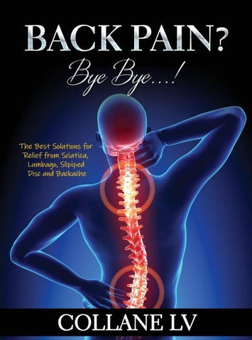 BACK PAIN? BYE BYE...!