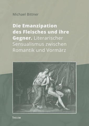 Die Emanzipation des Fleisches und ihre Gegner