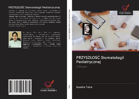 PRZYSZ¿O¿¿ Stomatologii Pediatrycznej