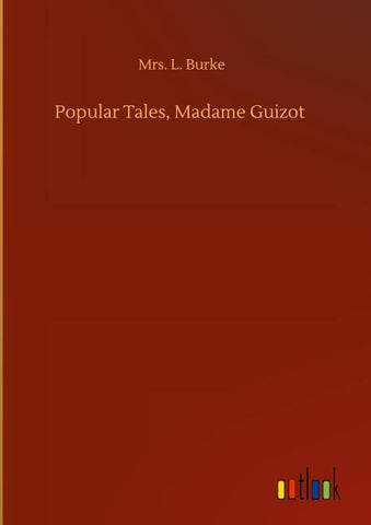 Popular Tales, Madame Guizot