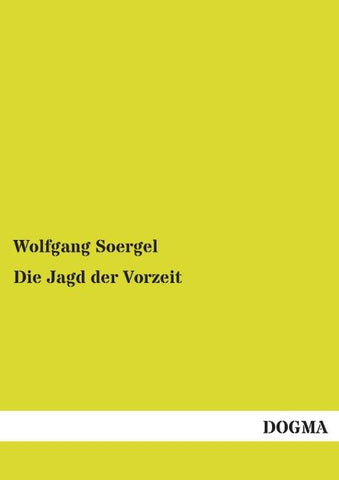 Die Jagd der Vorzeit
