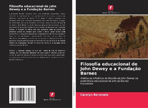 Filosofia educacional de John Dewey e a Fundação Barnes