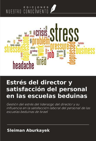 Estrés del director y satisfacción del personal en las escuelas beduinas
