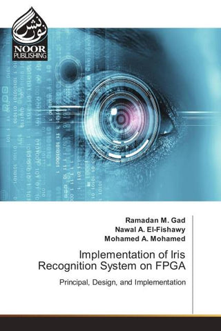 Implementation of Iris Recognition System on FPGA