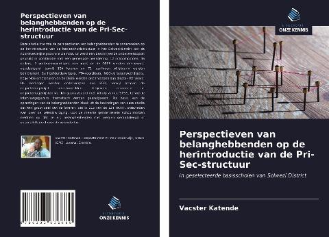 Perspectieven van belanghebbenden op de herintroductie van de Pri-Sec-structuur