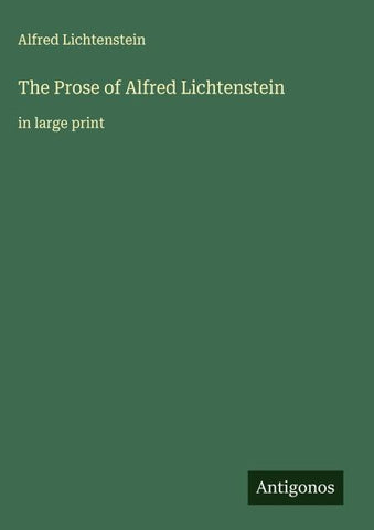 The Prose of Alfred Lichtenstein