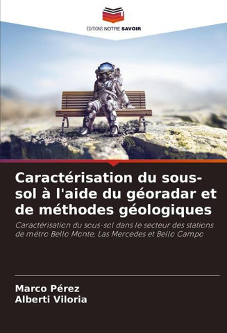 Caractérisation du sous-sol à l'aide du géoradar et de méthodes géologiques
